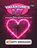 Valentine's Day Sunday School Lesson [Printable & No-Prep]