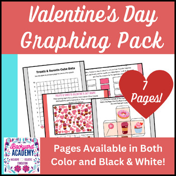 Preview of Valentine's Day Sweet Treats Elementary Graphing Activity Worksheet Pack