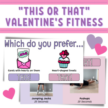 Preview of Valentine's Day THIS or THAT Fitness and Exercise Game (Editable Google Slides)