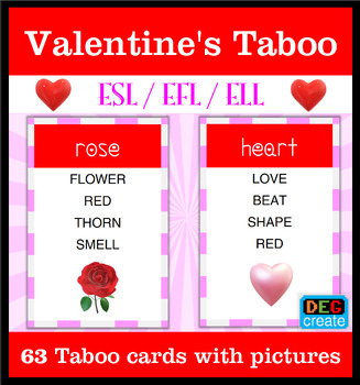 Preview of Valentine's Day Taboo for ESL | 63 Taboo cards with pictures | Fun Holiday Games
