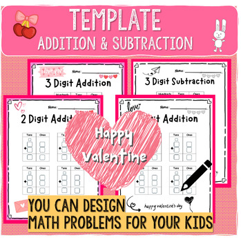 Preview of Valentine's Day Template 2 and 3 digit addition and subtraction