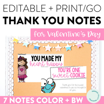 Valentine's Day Thank You Notes {Editable} by Teaching Little Leaders