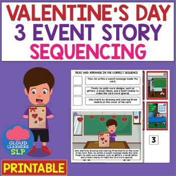 Preview of Valentine's Day Theme: 3 Event Story Sequencing (Reading and Comprehension)