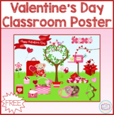 Valentine's Day Classroom Poster (11" x 8.5")