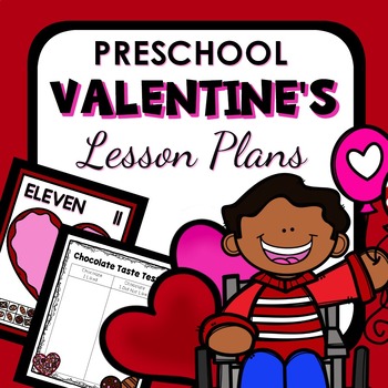 Preview of Valentine's Day Theme Preschool Lesson Plans - PreK Valentine's Day Activities