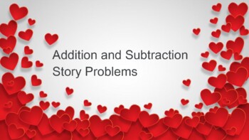 Preview of Valentine's Day Themed Addition and Subtraction Story Problems (within 20)