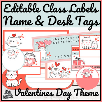 Preview of Valentine's Day Editable Name Tags, Gift Tags, Desk Tags & Classroom Decor