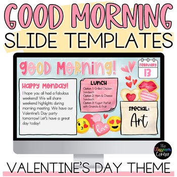 Preview of Valentine's Day Themed Good Morning Slide Templates