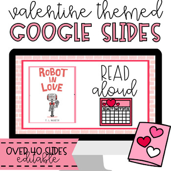 Preview of Valentine's Day Themed Google Slides Templates | Holidays/Seasonal | Editable