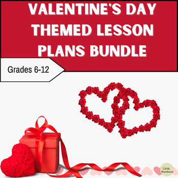 Preview of Valentine's Day Themed Lesson Plans Bundle