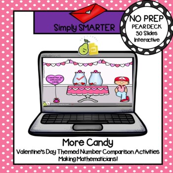 Preview of Valentine's Day Themed Number Comparison Pear Deck Activities