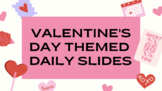 Valentine's Day Themed Slides