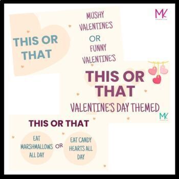 Valentine's Day This or That? DIGITAL VERSION by Mindful and Kind Counseling