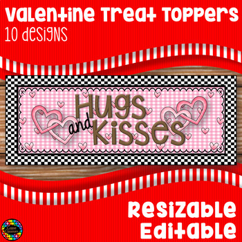 Preview of Valentine's Day Treat Bag Toppers Editable and Resizable