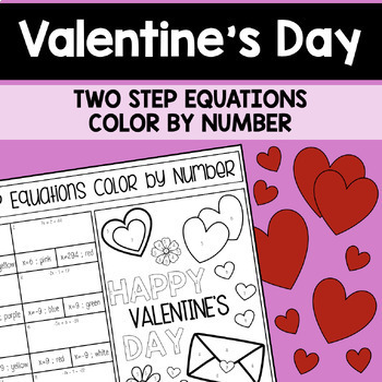 Preview of Valentine's Day Two Step Equations Color by Number | 7th Grade Math
