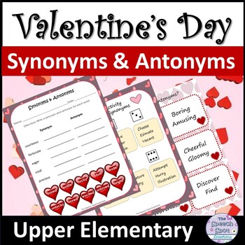 Preview of Valentine's Day Upper Elementary Synonyms & Antonyms Activities