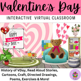 Valentine's Day Virtual Interactive Classroom- Read Aloud,