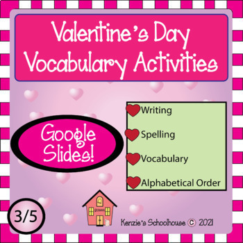 Preview of Valentine's Day Vocabulary Reading Activities for Google Slides