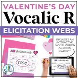 Valentine's Day Vocalic R Elicitation Webs - Coarticulatio
