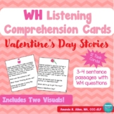 Valentine's Day WH Listening Comprehension Task Cards and Visuals