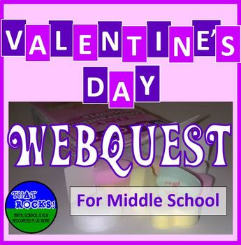 Preview of Valentine's Day Webquest for Middle School