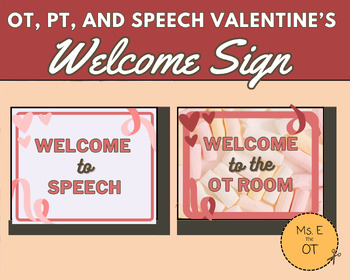 Preview of Valentine's Day Welcome Door Sign: OT, Speech, PT