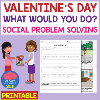 Preview of Valentine's Day What Would You Do? - Social Problem Solving