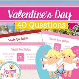 Valentine's Day Would You Rather | 31 PowerPoint Questions