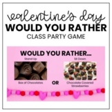 Valentine's Day Would You Rather