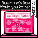 Valentine's Day Would you Rather Slides/ Zoom Game/ Virtua