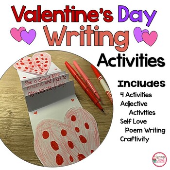 Preview of Valentine's Day Writing Activities and Valentine's Day Adjectives Activities