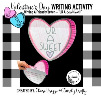 Preview of Valentine's Day Writing Activity - "Ur A Sweetheart" Conversation Heart Letter