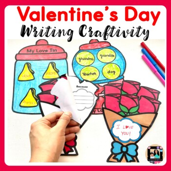 Preview of Valentine's Day Writing & Craftivity  | Valentines Day Writing & Craft Activity