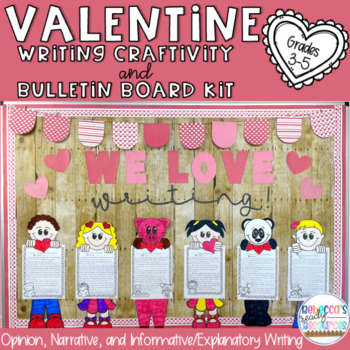 Preview of Valentine's Day Writing Craftivity and Bulletin Board Kit 