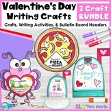 Valentine's Day Craft and Writing Activity BUNDLE
