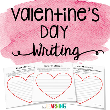 Preview of Valentine's Day Writing: Narrative, Informational, Persuasive Writing Prompts