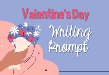 Preview of Valentine's Day Writing Prompts