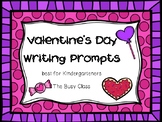 Valentine's Day Writing Prompts (for Kindergarteners)