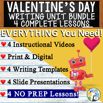 Preview of Valentine's Day  4 Essay Writing Prompts, Graphic Organizers, Rubrics, Templates