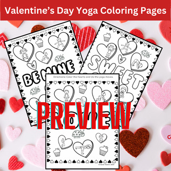 Preview of Valentine's Day Yoga Coloring Pages, Mindfulness, Movement, Regulation, OT/PT