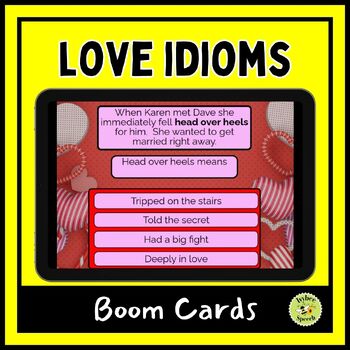 Preview of Love Valentine's Idioms in Context Digital Task Boom Cards Activity