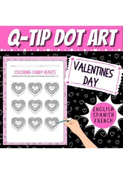 Preview of Valentine's Day dot q tip art activity, pages in English/Spanish/French