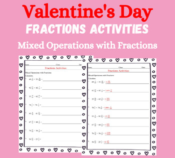 Preview of Valentine's Day fractions activities Mixed Operations with Fractions Worksheet