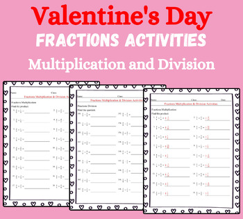 Preview of Valentine's Day fractions activities Multiplication & Division Fractions