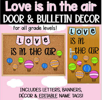 Preview of Valentine's Day "love is in the air" Bulletin Board/Door Decor