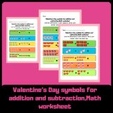 Valentine's Day symbols for addition and subtraction,Math 