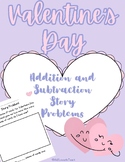 Valentine's Day themed Story Problem Addition and Subtract