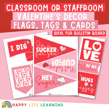 Preview of Valentine's Flags, Tags and Cards | Classroom or Staffroom Decor | Bulletin