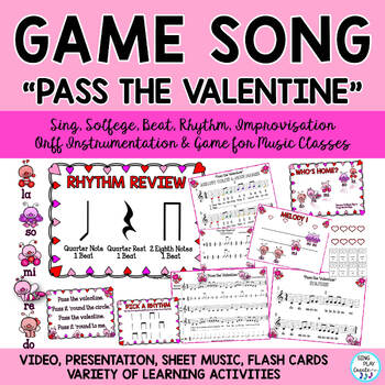 Preview of Valentine's Music  Game Song: "Pass the Valentine" Rhythm, Melody, Improvisation