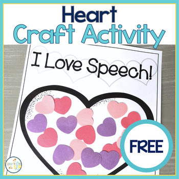 Preview of Valentine's Heart Craft Open Ended Reinforcement for Speech Therapy | FREE